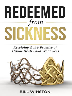 cover image of Redeemed from Sickness